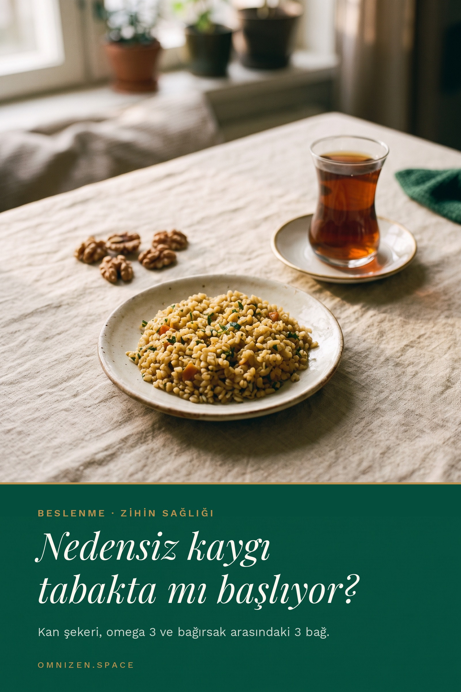 "Nedensiz kaygı tabakta mı başlıyor?" başlıklı dikey görsel